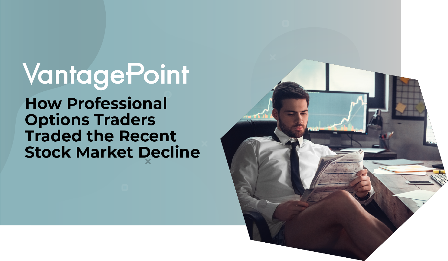 How Professional Traders Used Options to Hedge Against the Recent Market Decline and Profit Anyway